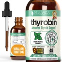 Thyrobin - Advanced Thyroid Support Supplement - Liquid Delivery for Better Absorption - Iodine, Stinging Nettle, Kelp, Astragalus, Ashwagandha & More!